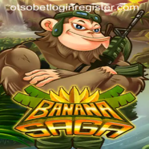 Unveiling the Thrilling Adventures of BananaSaga and Otsobet Login Register