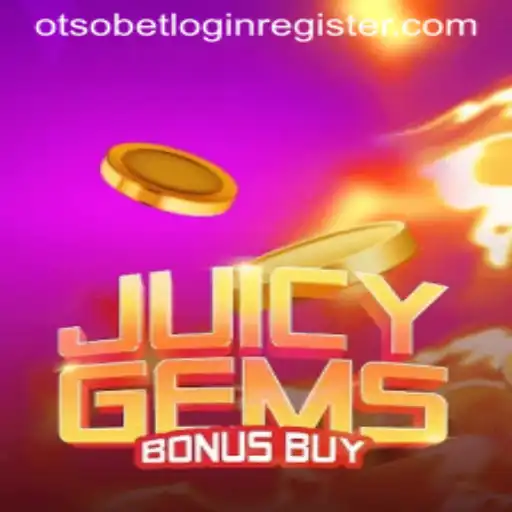 Unlock the Exciting World of JuicyGemsBonusBuy and Otsobet Login Register