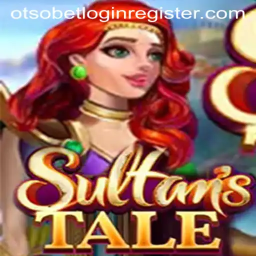 Sultanstale: A New Era in Immersive Gaming with Otsobet Login and Registration
