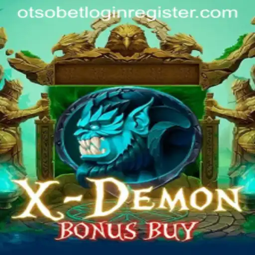Exploring XDemonBonusBuy: A Thrilling Gaming Experience with Otsobet Login